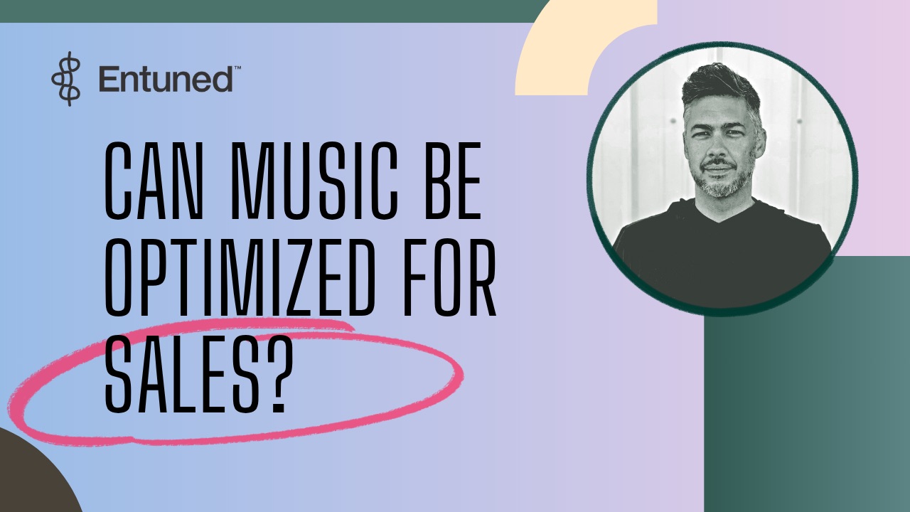 Can Music Be Optimized for Sales? Yes — Here's How