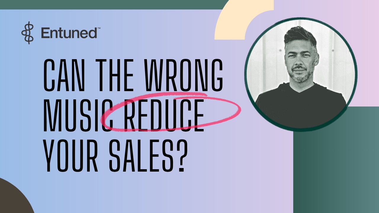 Can the Wrong Music Actually REDUCE Your Sales?