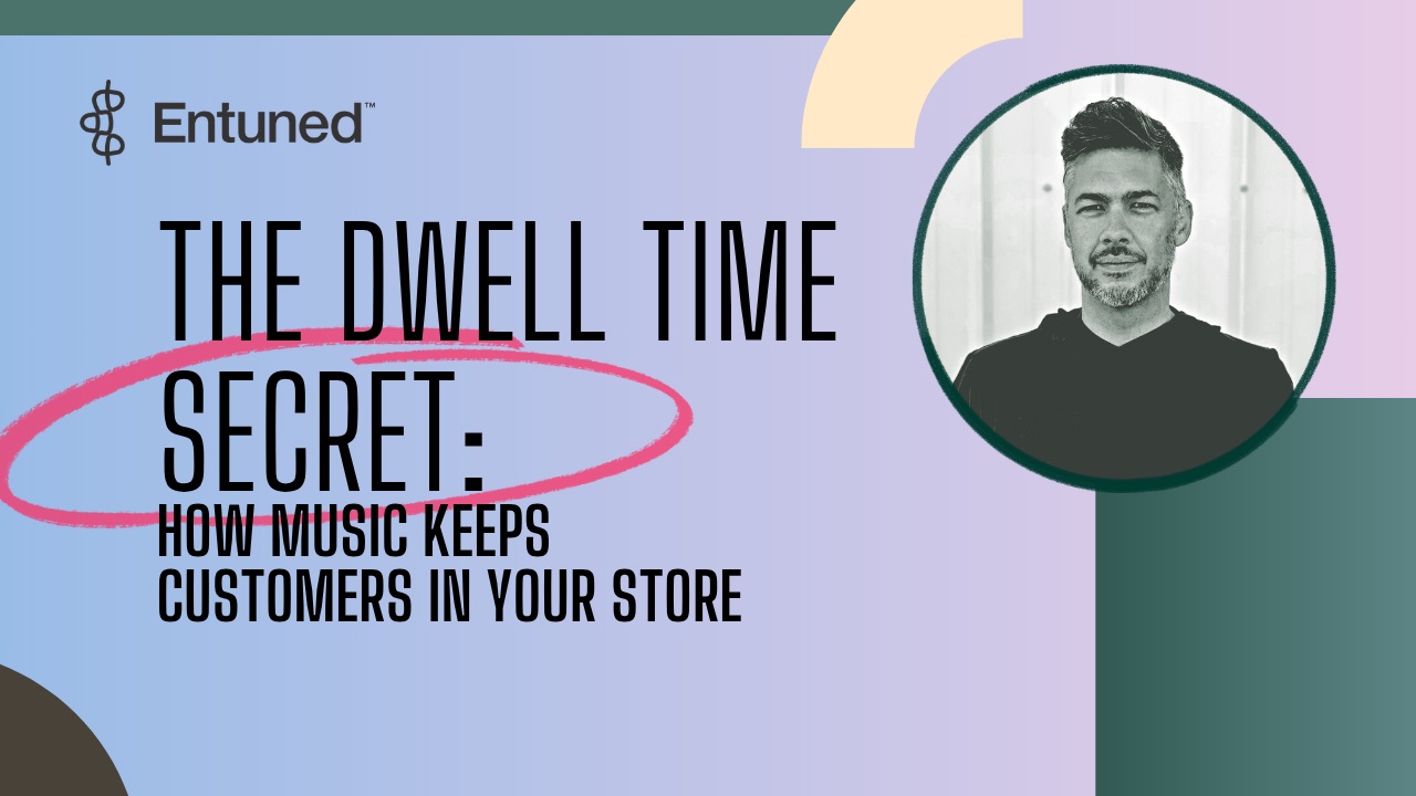 The Dwell Time Secret: How Music Keeps Customers in Your Store